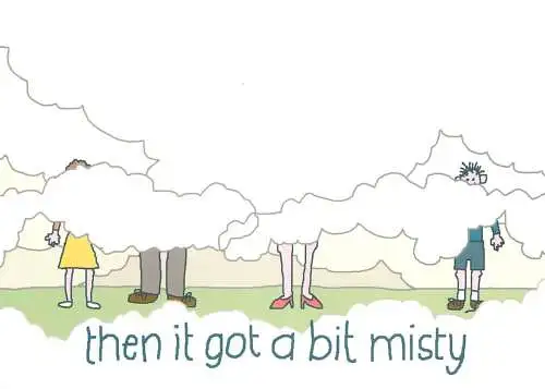 Humour card gthen it got a bit misty