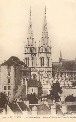 France postcard Moulins la cathedrale et l'Ancien chateau des ducs de Bourbon