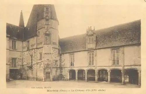 France Mortree (Orne) - Le Chateau d'O XVI siecle