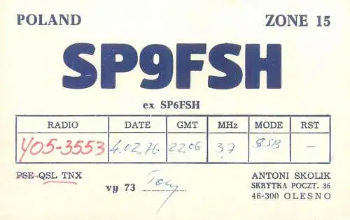 Radio amateur QSL card to Y05-3553 from Poland zone 15 Antoni Skolik SP9FSH
