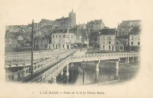 France Le Mans Pont en X et le Vieux Mans