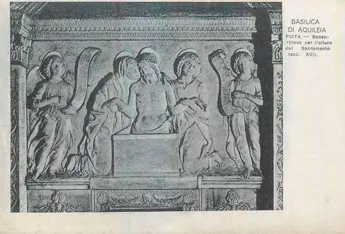 Italy Udine province Basilica di Aquileia Pieta Basorilievo per l'altare del Sacramento sec XVI
