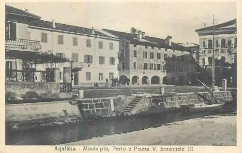 Italy Udine area Aquileia Municipio, Porto e Piazza V. Emanuele III