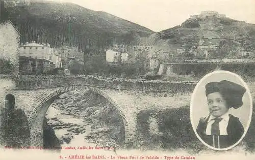 France Amelie les Bains Le Vieux Pont de Palalda type de Catalan