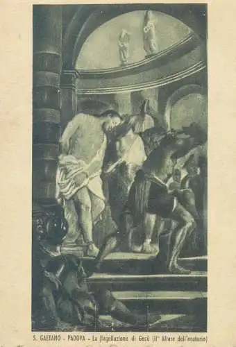 Postcard Italy Padova S. Gaetano la flagellazione di Gesu