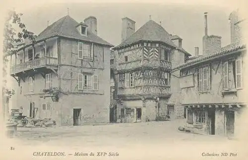 Postcard France Chateldon maison du XVI siecle