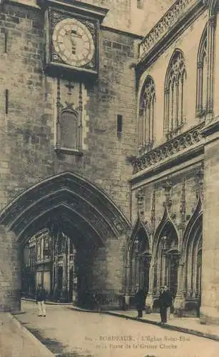France Bordeaux Eglise Saint Eloi & Porte de la Grosse Cloche