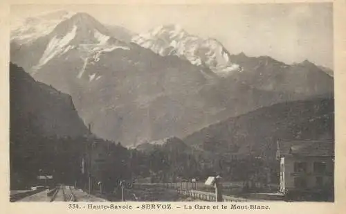 Postcard France Haute Savoie Servoz La Gare et le Mont Blanc