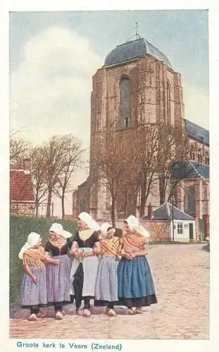 Postcard Netherlands Zeeland Groote kerk te Veere traditional costume