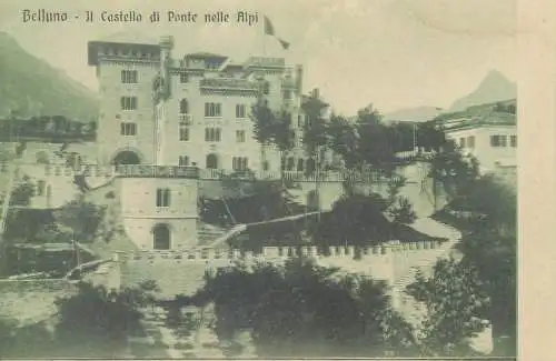 Postcard Italy Belluno il castello di ponte nelle alpi