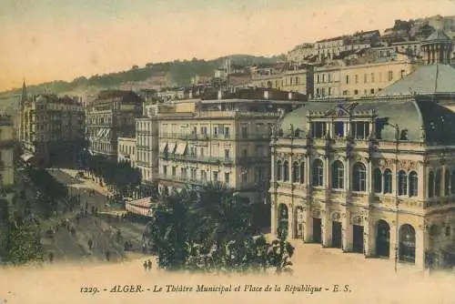 Algeria Le Theatre Municipal et Place de la Republique