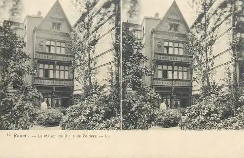 Vue stereoscopique France Rouen le maison de Diane de Poitiers