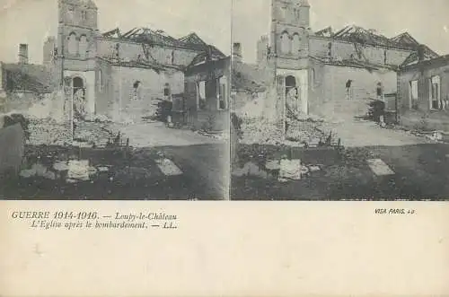 Guerre 1914-1916 cpa vue stereoscopique ww1 Loupy le chateau aglise apres le bombardement