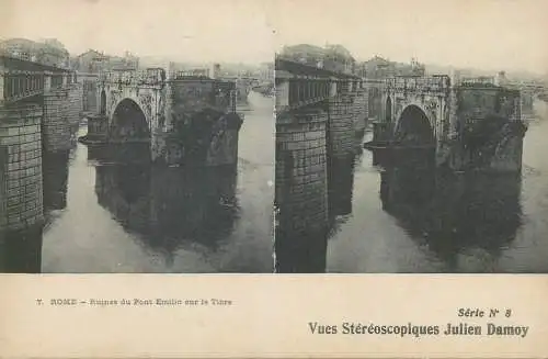 Stereographic image ( Julien Damoy ) postcard Italy Rome L'ancien ruines du pont Emilio sur le Tibre