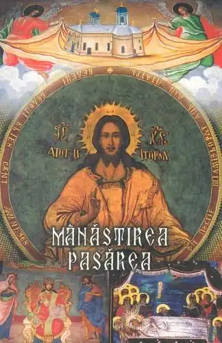 Romania Manastirea Pasarea Iisus Atottiitorul, Iisus Hristos Marele Arhiereu, Adormirea Maicii Domnului, Tablou Votiv