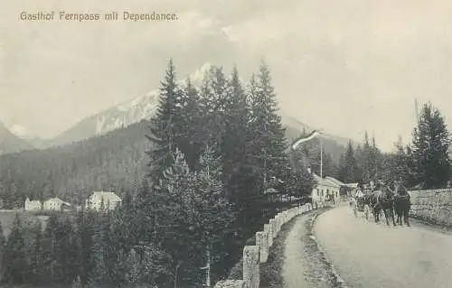 Gasthof Fernpass mit Dependance 1908 Besitzer Karl Heel
