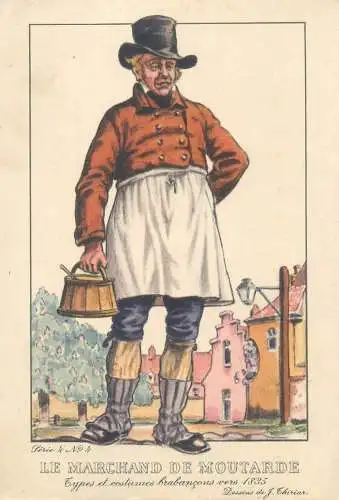 Postcard Le Marchand de Moutarde types et costumes brabancons vers 1835 dessin de J. Chiriar