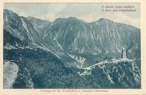 Italia Sacello Ossario di Monte Pasubio il monte dove caddero il faro ove risplendono