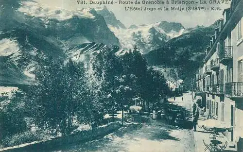Postcard France Dauphine Route de Grenoble a Briancon La Grave L'Hotel Juge et la Meije