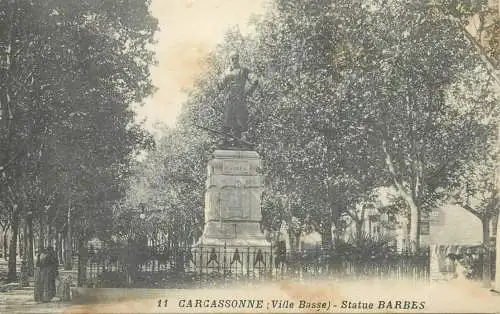 France Postcard cpa Carcassonne Ville Basse statue Barbes