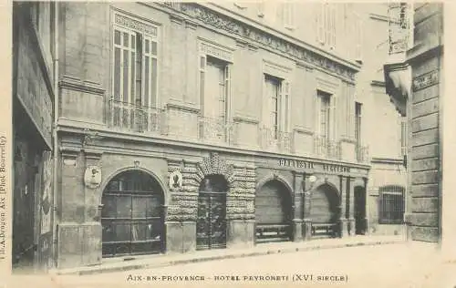 France Postcard cpa Aix-en-Provence Hotel Peyroneti XVIeme siecle