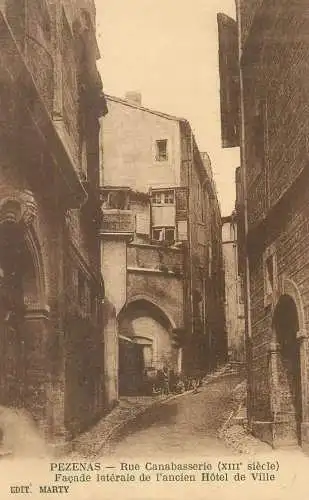 France Postcard cpa Pezenas Rue Canabasserie XIIIeme siecle facade laterale de l'ancien Hotel de Ville