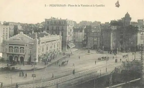 France Postcard cpa Perpignan Place de la Victoire et le Castillet