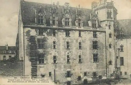 France Post card cpa Chateau de Nantes Grand Logis et Donjon XV siecle Logement des Gouverneurs et Officiers du Chateau