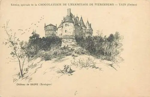 cpa France Postcard Chateau de Baune (Dordogne) Edition speciale de chocolaterie de l'hermitage de Sterimberg Tain Drome