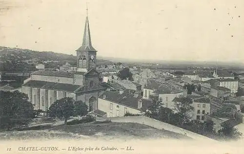 France cpa Postcard Chatel-Guyon L'Eglise vue prise du Calvaire