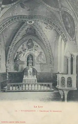 France cpa Postcard Le Lot Rocamadour Chapelle St Amadour