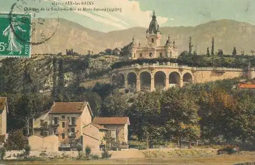 France Postcard Aix-les-Bains Chateau de la Roche-du-Roi et Mont Revard