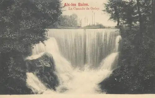 France cpa Postcard Le Cascade de Gresy Aix-les-Bains