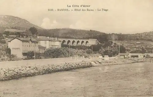 France cpa Postcard La Cote d'Azur Bandol Hotel des Bains La Plage
