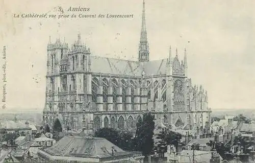 France cpa Postcard Amiens La Cathedrale vue prise du Couvent des Louvencourt