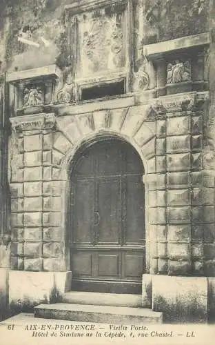 France CPA Postcard Aix-en-Provence Hotel Simiane de la Cepede vieille porte