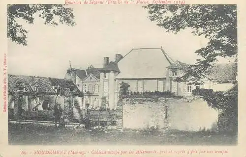 CPA Postcard France Mondement environs de Sezanne bataille de la Marne Septembre 1914 Chateau occupe par Allemands