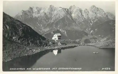 Postcard Austria Schutzhaus am wildseeloder mit LofererSteinberge