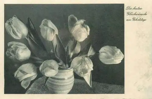 Greetings Postcard Besten Gluckwunsche zum Geburtstage tulips floral arrangement