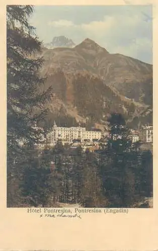Hotel Pontresina Engadin 1918