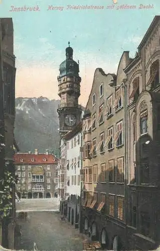 AK Innsbruck Herzog Friedrichstrasse mit Golden Dachl