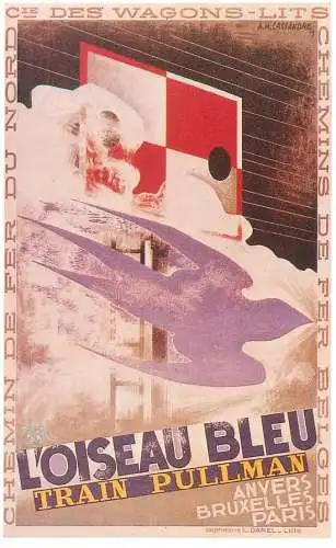 Dalkeith`s classic poster advertising postcard France 1929 A M Cassandre L'Oiseau bleu Pullman train