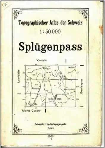 Topographical map Switzerland 1909 Splügenpass scale 1:50.000 Schweiz Landestopographie Bern