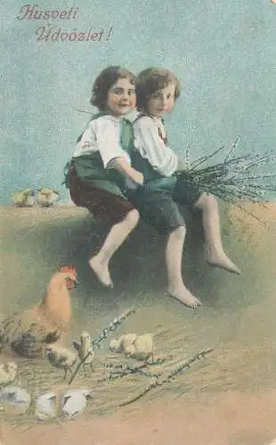 Easter greetings 1918 Hungary childre & hen & chicks poussins