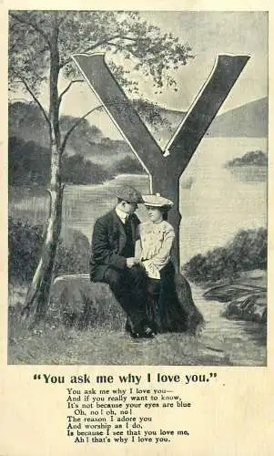Alphabet vintage Postcard romantic lovers' idyll 'You ask me why I love you'