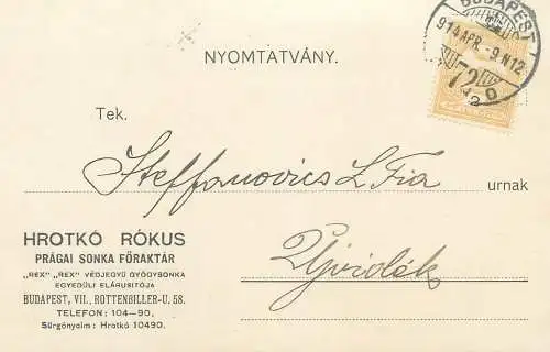 Hungary Entier Postal Stationery correspondance Budapest Ujvidek 1914 Hrotko Rokus pragai sonka foraktar