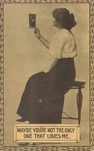 Maybe you're not the only one that loves me postcard woman in doubt