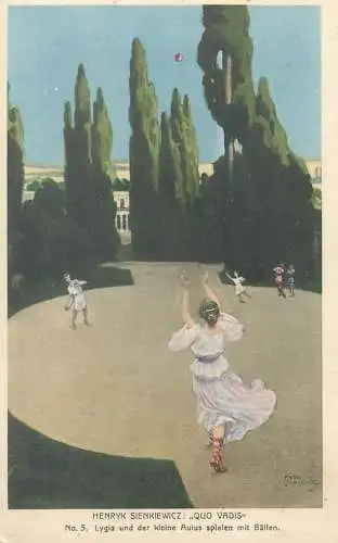 Illustrators postcard Henryk Sienkiewicz Quo Vadis Lygia und der kleine Aulus spielen mit Ballen
