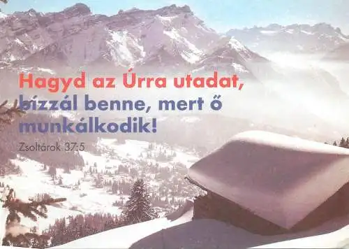 Europe Hungary religion card Hagyd az Urra utadat 2003 winter scene cottage postcard