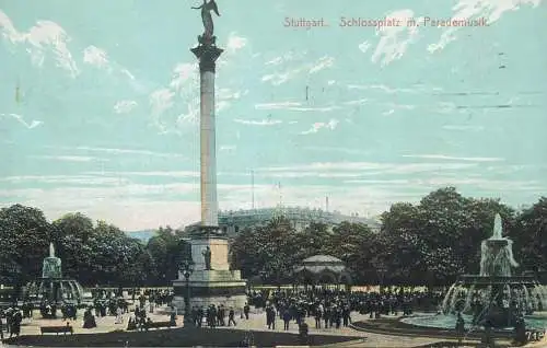 Stuttgart Schlossplatz mit Parademusik restaurant und cafe " Wilhelmsbau " 1911 Postkarte